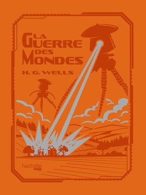 cover image of La Guerre des Mondes--H. G. Wells